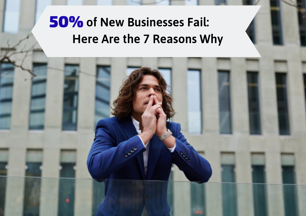 45% of New Businesses Fail Within 5 Years: Here Are the 7 Reasons Why – StartUp Mindset